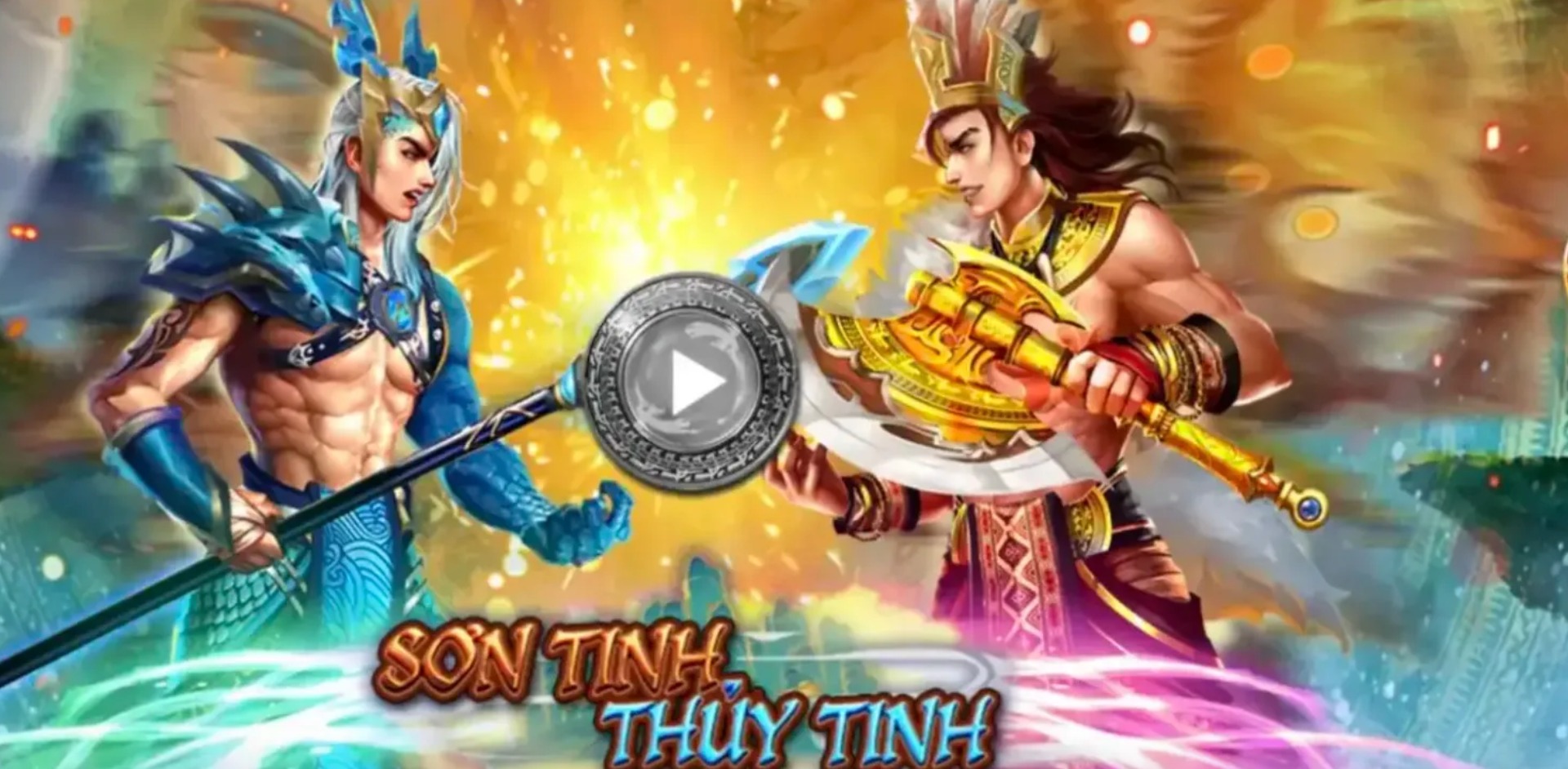 Tìm hiểu thông tin về Sơn Tinh Thủy Tinh Go88